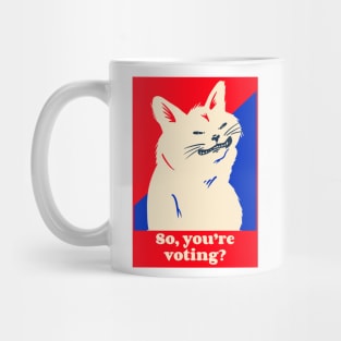 You Voting Mug